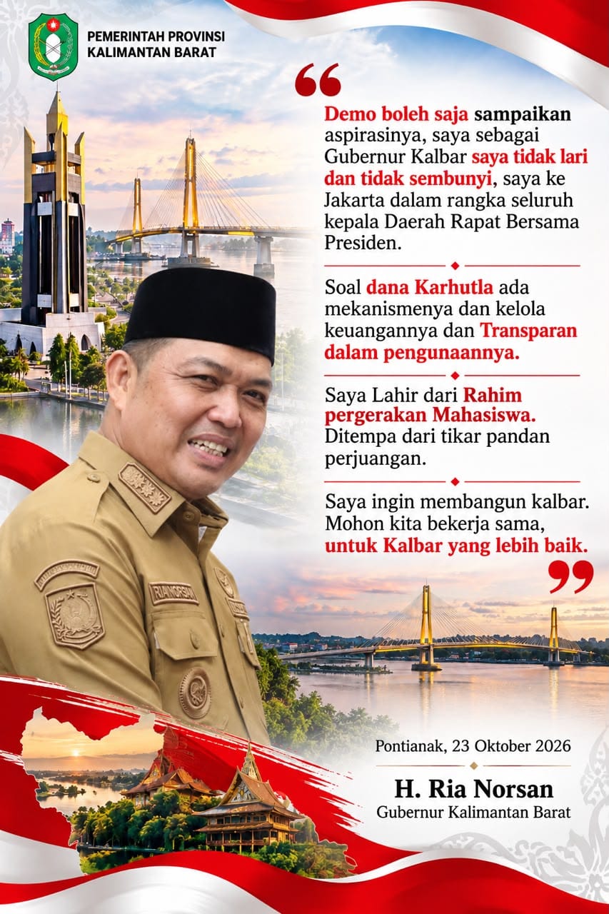 Gubernur Kalbar Ria Norsan Respons Demo Mahasiswa Soal Karhutla: Saya Tidak Lari, Ke Jakarta Rapat Bersama Presiden